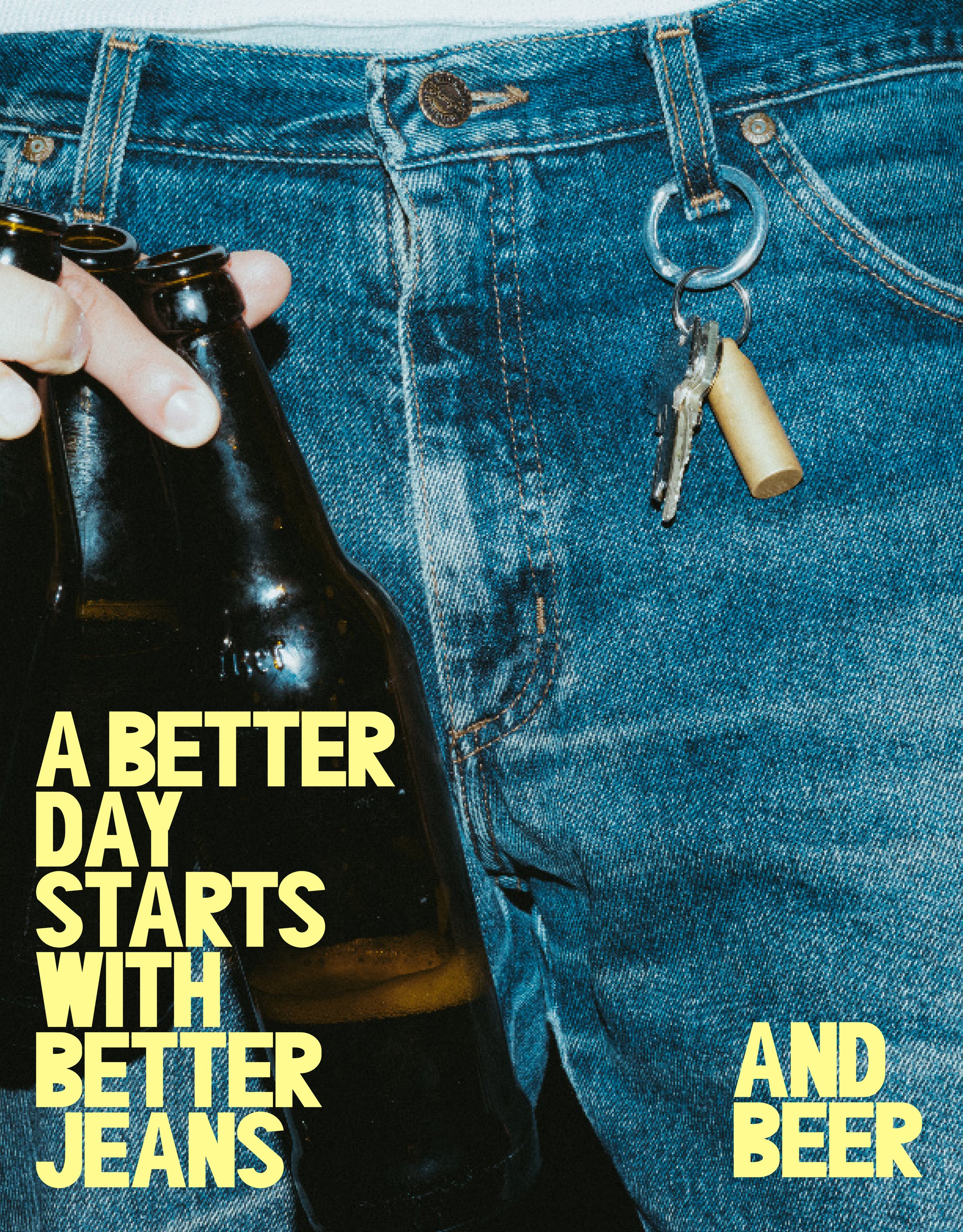 A better day starts with better jeans